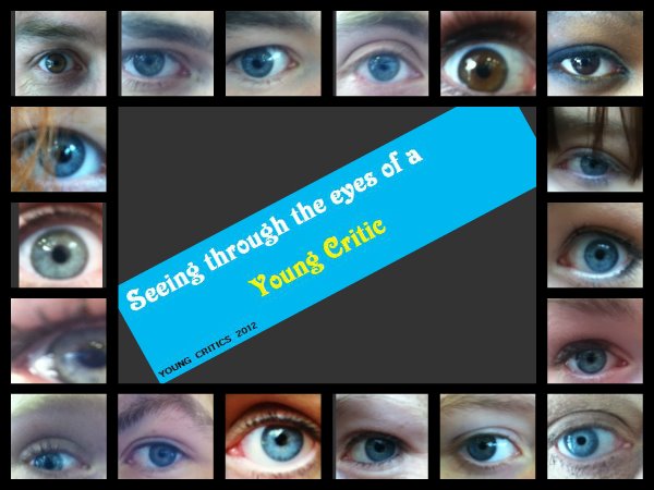 Seeing through the eyes of a Young Critic